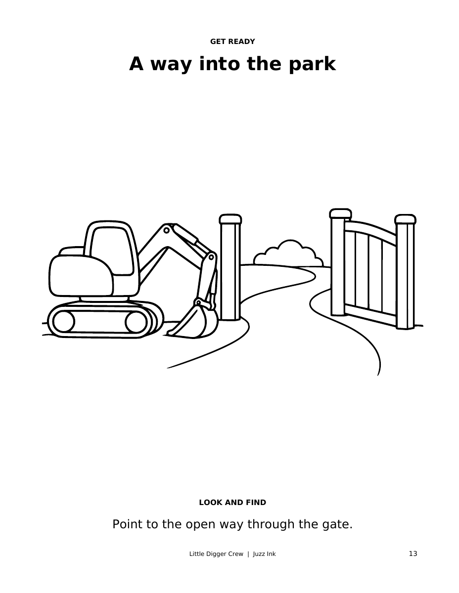 Little Digger Crew page showing the open way through a park gate