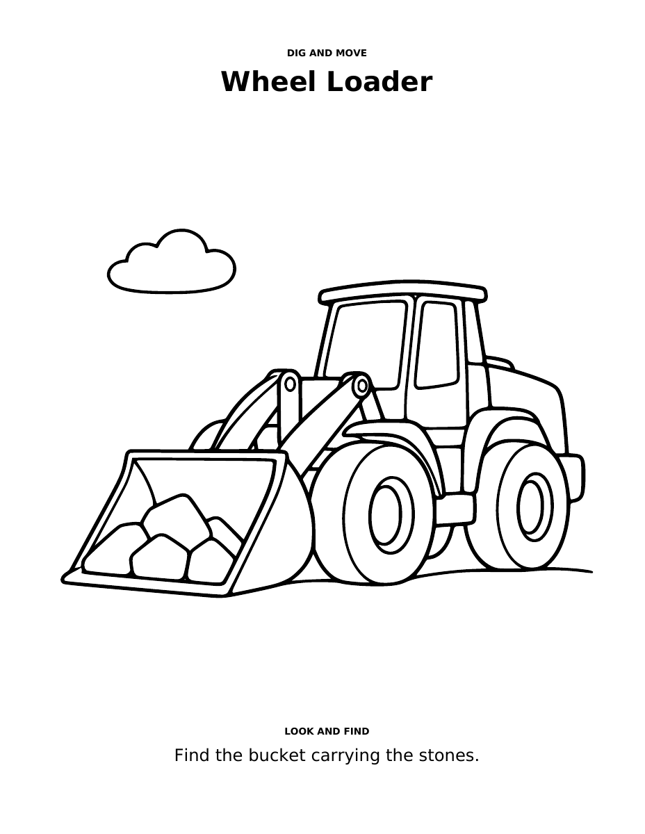 Wheel loader colouring page with a prompt to find the bucket carrying stones